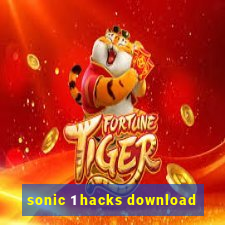 sonic 1 hacks download